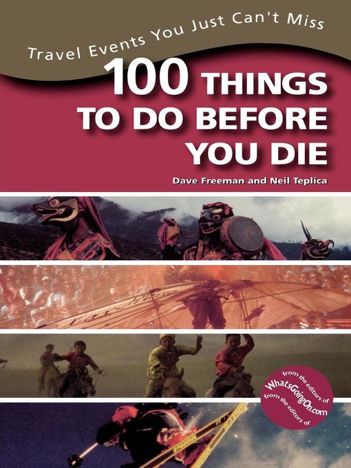 Title details for 100 Things To Do Before You Die by Dave Freeman - Available